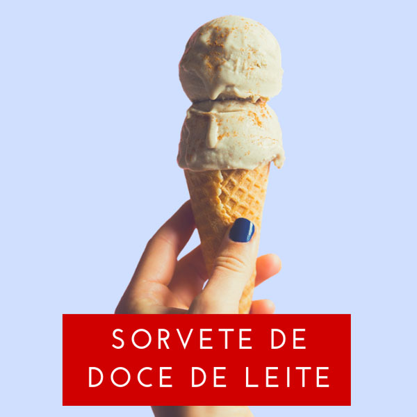 Como fazer sorvete de doce de leite